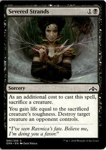 Severed Strands - Guilds of Ravnica #85 - Near Mint - Normal