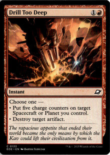 Drill Too Deep - Edge of Eternities #133 - Near Mint - Normal