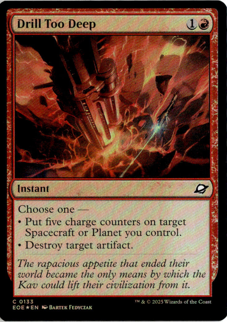 Drill Too Deep - Edge of Eternities #133 - Near Mint - Holofoil