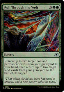 Pull Through the Weft - Edge of Eternities #202 - Near Mint - Holofoil