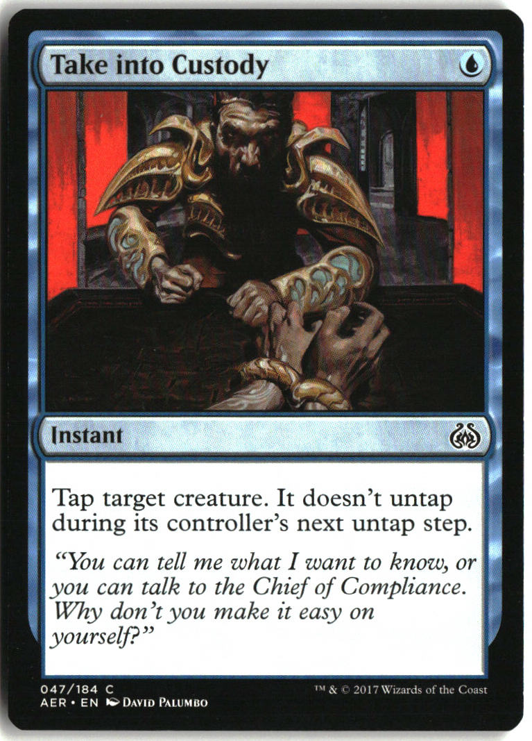 Take into Custody - Aether Revolt #47 - Near Mint
