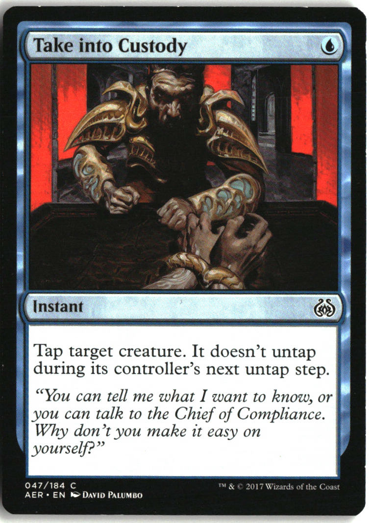 Take into Custody - Aether Revolt #47 - Near Mint