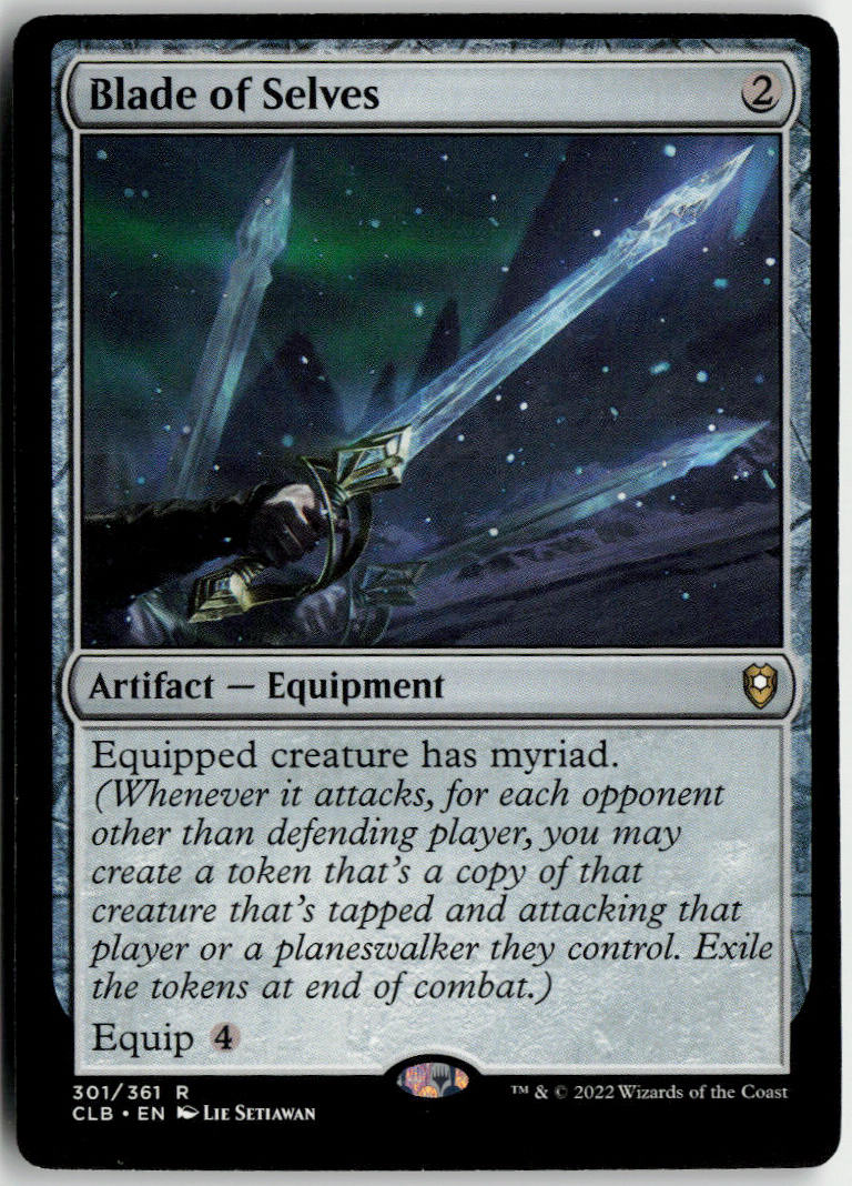 Blade of Selves - Commander Legends: Battle for Baldur's Gate #301 - Near Mint - Normal