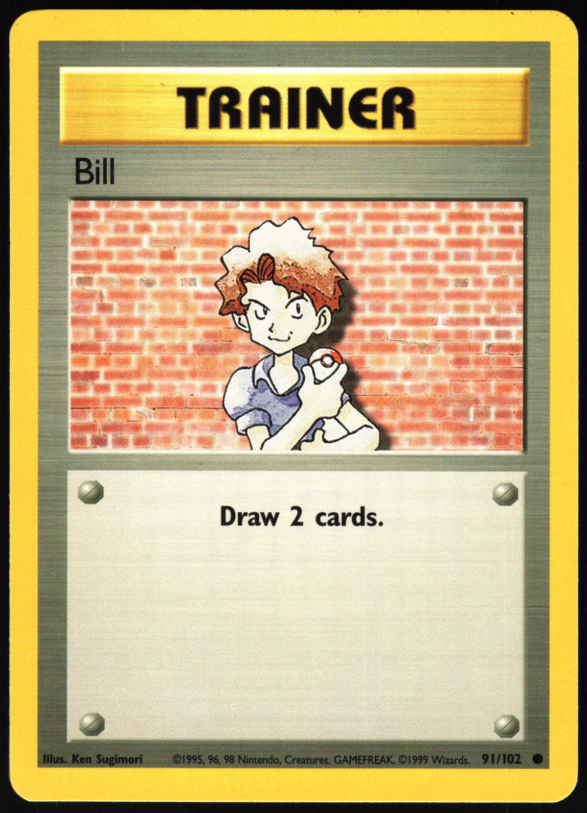 Bill #91 NM