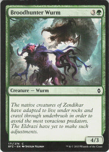 Broodhunter Wurm #171