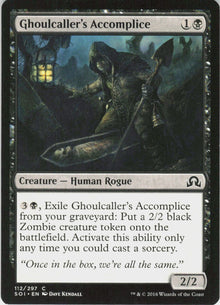 Ghoulcaller's Accomplice #112