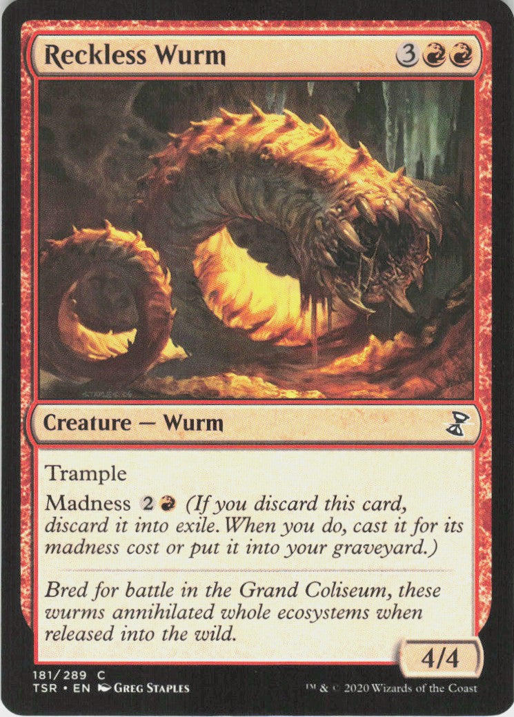 Reckless Wurm #181