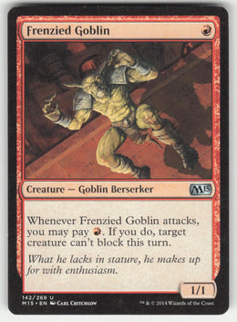 Frenzied Goblin #142/269 Magic 2015 MTG Non-Foil English