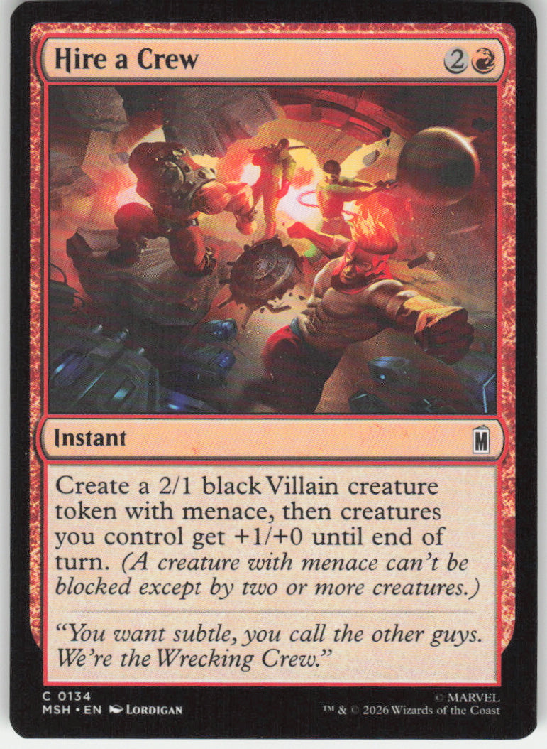 Hire a Crew #134 Marvel Super Heroes MTG Non-Foil English