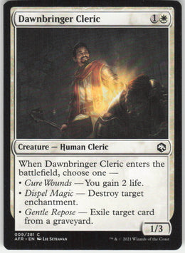 Dawnbringer Cleric #9/281 Non-Foil