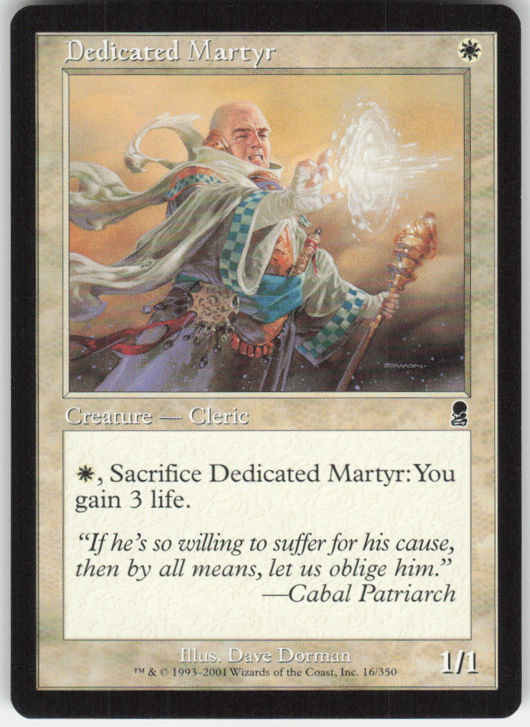 Dedicated Martyr #16/350 Non-Foil