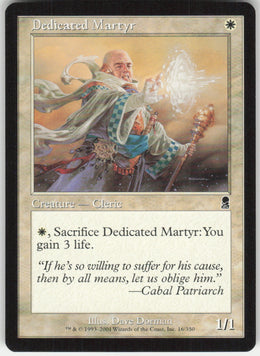 Dedicated Martyr #16/350 Non-Foil