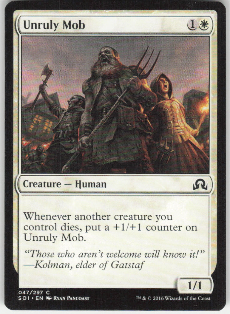 Unruly Mob #47/297 Non-Foil