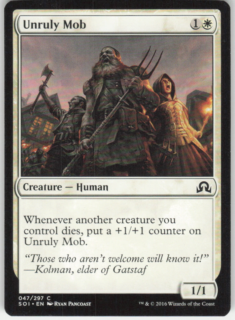 Unruly Mob #47/297 Non-Foil