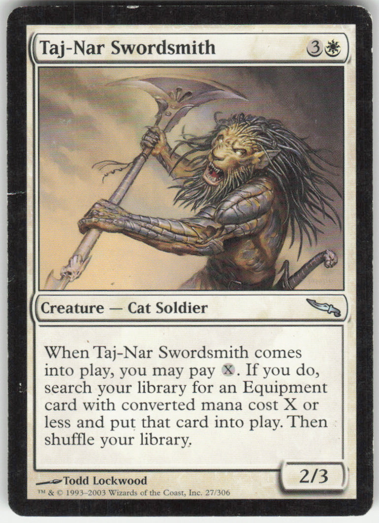 Taj-Nar Swordsmith #27/306 Non-Foil