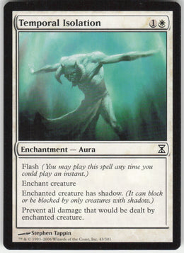 Temporal Isolation #43/301 Non-Foil