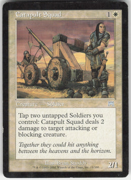 Catapult Squad #11/350 Non-Foil