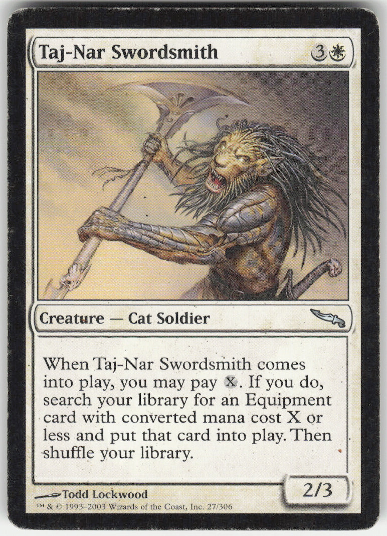 Taj-Nar Swordsmith #27/306 Non-Foil