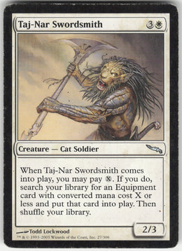 Taj-Nar Swordsmith #27/306 Non-Foil