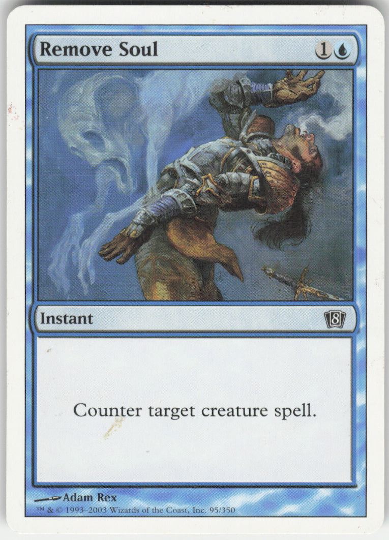 Remove Soul #95/350 Non-Foil