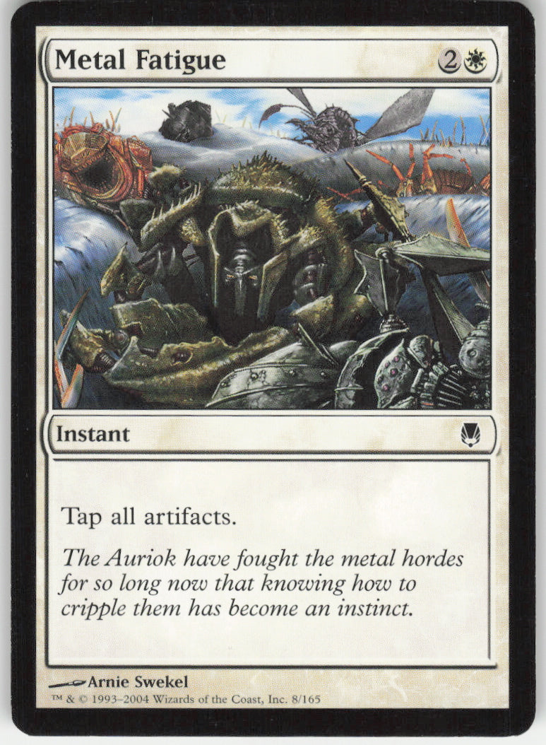Metal Fatigue #8/165 Non-Foil