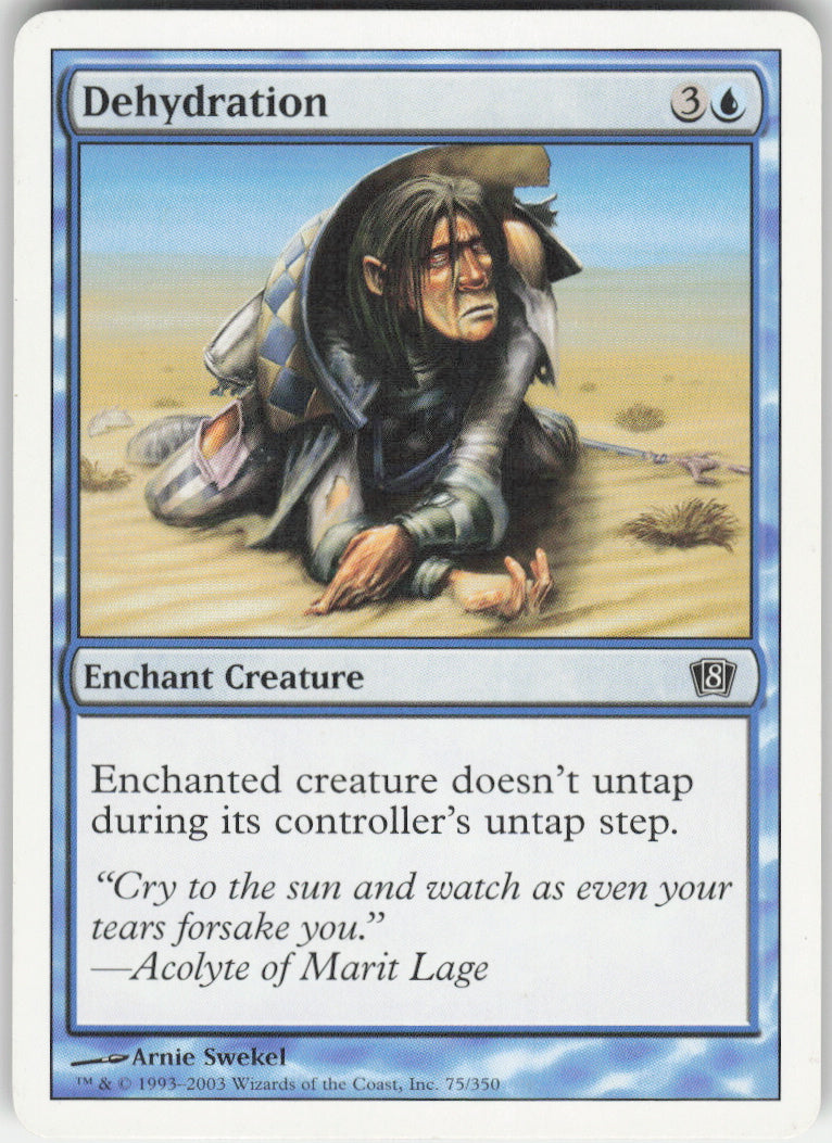 Dehydration #75/350 Non-Foil