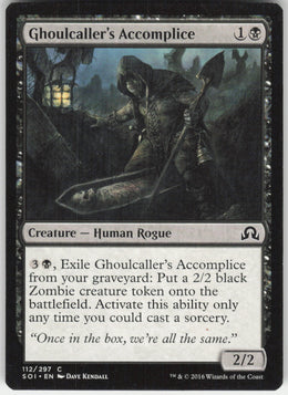 Ghoulcaller's Accomplice #112/297 Non-Foil