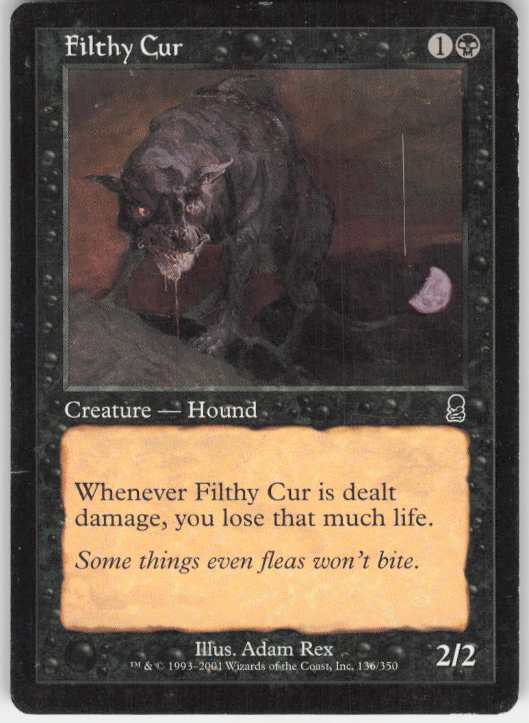 Filthy Cur #136/350 Non-Foil