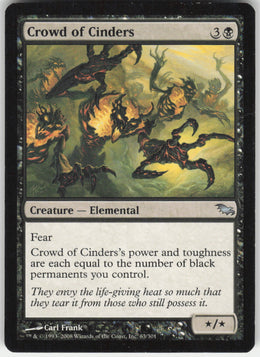 Crowd of Cinders #63/301 Non-Foil