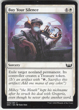 Buy Your Silence #6/281 Non-Foil