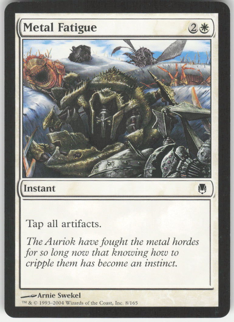 Metal Fatigue #8/165 Non-Foil
