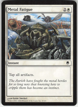 Metal Fatigue #8/165 Non-Foil