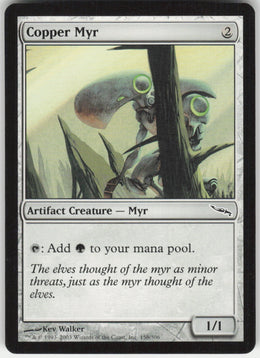 Copper Myr #158/306 Non-Foil