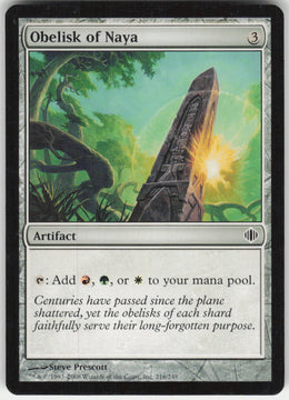 Obelisk of Naya #216/249 Non-Foil