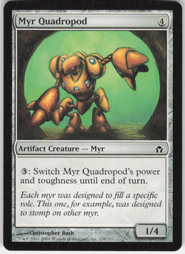 Myr Quadropod #138/165 Non-Foil