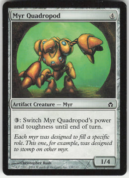 Myr Quadropod #138/165 Non-Foil