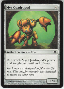 Myr Quadropod #138/165 Non-Foil