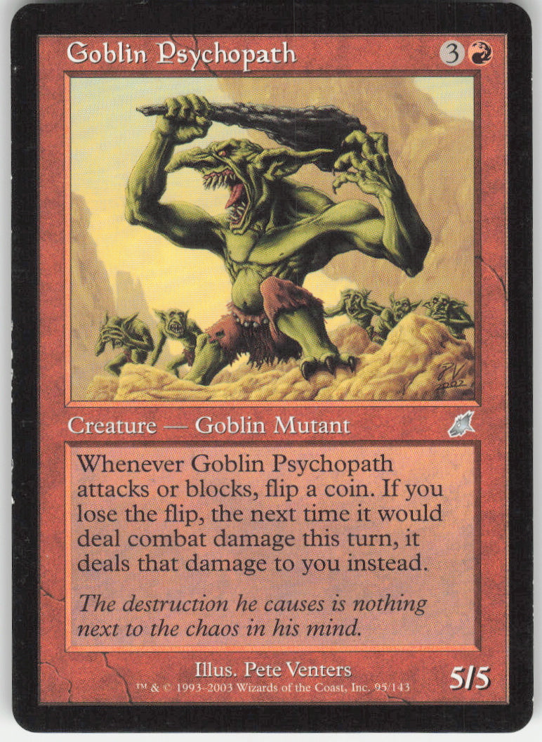 Goblin Psychopath #95/143 Non-Foil