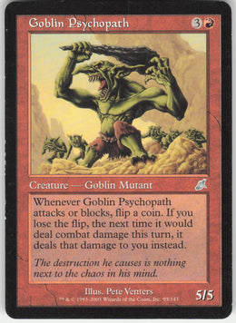 Goblin Psychopath #95/143 Non-Foil