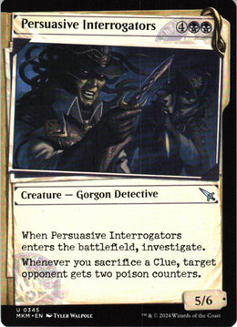 Persuasive Interrogators #345 NM