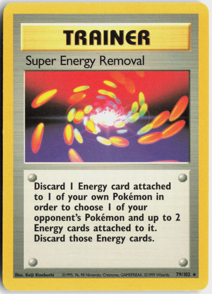 Super Energy Removal - Base Set #79/102 - Lightly Played - Normal